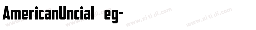 AmericanUncialMN Reg字体转换
